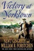 Victory at Yorktown (Paperback) - Newt Gingrich Photo