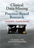 Clinical Data Mining in Practice-Based Research - Social Work in Hospital Settings (Hardcover) - Irwin Epstein Photo