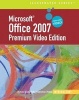 Microsoft Office 2007 Illustrated (Spiral bound, 2nd International edition) - Elizabeth Eisner Reding Photo