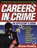 Careers in Crime - An Applicant's Guide (Paperback) - Michael Weinberg Photo