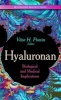 Hyaluronan - Biological and Medical Implications (Hardcover) - Vitor H Pomin Photo