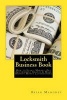 Locksmith Business Book - How to Start, Market, Get Government Grants & Make Massive Money Locksmithing (Paperback) - Brian Mahoney Photo