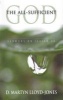 The All-Sufficient God, Chapter 40 (Paperback) - DM Lloyd Jones Photo