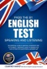 Pass the B1 English Test: Speaking and Listening. An Essential Guide to British Citizenship/Indefinite Leave to Remain (Paperback) - Courtney Harvey Photo