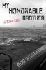 My Honorable Brother - A Thriller (Paperback) - Bob Weintraub Photo