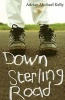 Down Sterling Road (Paperback) - Adrian Michael Kelly Photo