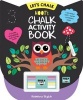 Hoot's Chalk Activity Book (Board book) - Rowena Blyth Photo