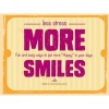 Less Stress More Smiles (Paperback) - Bret R Nicholaus Photo