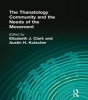 The Thanatology Community and the Needs of the Movement (Hardcover) - Elizabeth J Clark Photo