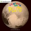 Curious About Pluto (Paperback) - James Buckley Photo