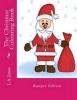 The Christmas Colouring Book - Bumper Edition (Paperback) - LA Jones Photo