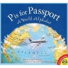 P Is for Passport - A World Alphabet (Hardcover) - Devin Scillian Photo