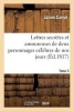 Lettres Secrettes Et Amoureuses de Deux Personnages Celebres de Nos Jours. Tome 3 (French, Paperback) - Lazare Carnot Photo