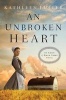 An Unbroken Heart (Paperback) - Kathleen Fuller Photo