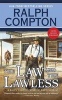 The Law and the Lawless (Paperback) - Ralph Compton Photo