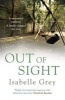 Out of Sight (Paperback) - Isabelle Grey Photo