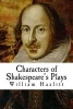 Characters of Shakespeare's Plays (Paperback) - William Hazlitt Photo