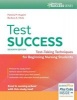 Test Success - Test-Taking Techniques for Beginning Nursing Students (Paperback, 7th) - Patricia M Nugent Photo