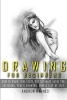 Drawing - Drawing for Beginners- The Ultimate Guide for Drawing, Sketching, How to Draw Cool Stuff, Pencil Drawing Book (Paperback) - Andrew Harnes Photo