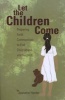 Let the Children Come - Preparing Faith Communities to End Child Abuse and Neglect (Paperback) - Jeannette Harder Photo