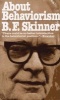 About Behaviorism (Paperback) - BF Skinner Photo