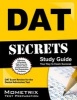 DAT Secrets - DAT Exam Review for the Dental Admission Test (Paperback) - DAT Exam Secrets Test Prep Team Photo