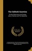 The Sabbath Question - Sunday Observance and Sunday Laws, a Serman and Two Speeches (Hardcover) - Leonard Woolsey 1830 1907 Bacon Photo