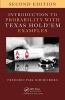 Introduction to Probability with Texas Hold 'em Examples (Paperback, 2nd Revised edition) - Frederic Paik Schoenberg Photo