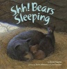 Shh! Bears Sleeping (Hardcover) - David Martin Photo