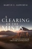 A Clearing of the Mists - In Pursuit of Wisdom Upon the Scottish Hills (Paperback) - Martin C Haworth Photo