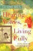 Hearing Voices, Living Fully - Living with the Voices in My Head (Paperback) - Claire Bien Photo