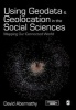 Using Geodata and Geolocation in the Social Sciences - Mapping Our Connected World (Paperback) - David Abernathy Photo