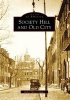 Society Hill and Old City (Paperback) - Robert Morris Skaler Photo