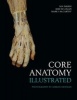 Core Anatomy - Illustrated (Paperback) - Ian Parkin Photo