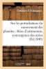 Sur Les Perturbations Du Mouvement Des Planetes - These D'Astronomie Soutenue (French, Paperback) - D Estocquois T Photo