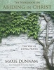 The Workbook on Abiding in Christ - The Way of Living Prayer (Paperback) - Maxie Dunnam Photo