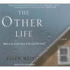 The Other Life - A Novel (Standard format, CD, Unabridged library ed) - Ellen Meister Photo