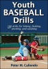 Youth Baseball Drills (Paperback) - Peter M Caliendo Photo