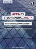 ACCA F5 Study Manual : Performance Management 2016 (Paperback, 10th Revised edition) -  Photo