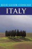 Blue Guide Concise Italy (Paperback) - Blue Guides Photo