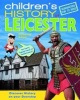 Children's History of Leicester (Hardcover) - Rosalind Adam Photo