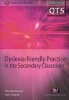 Dyslexia-Friendly Practice In The Secondary Classroom (Paperback, New) - Tilly Mortimore Photo