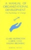 A Manual of Organizational Development - The Psychology of Change (Paperback) - Clare Huffington Photo