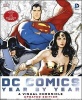 Dc Comics Year by Year A Visual Chronicle - A Visual History (Hardcover) - Matthew K Manning Photo