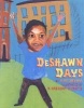 Deshawn Days (Paperback) - Tony Medina Photo