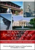 Managing Sino-American Crises - Case Studies and Analysis (Paperback) - Michael D Swaine Photo