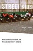 Street Kids - Homeless Youth, Outreach, and Policing New York's Streets (Paperback) - Kristina E Gibson Photo