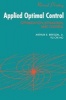 Applied Optimal Control - Optimization Estimation and Control (Paperback, Revised edition) - Arthur E Bryson Photo