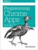 Programming Chrome Apps (Paperback) - Marc Rochkind Photo