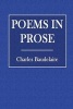 Poems in Prose (Paperback) - Charles Baudelaire Photo